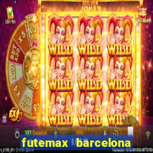 futemax barcelona ao vivo